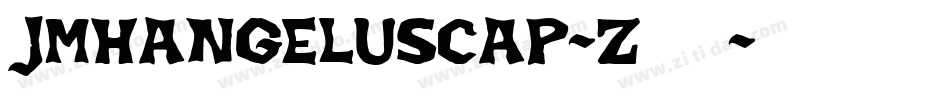 JmhAngelusCap-Z468字体转换