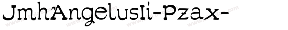 JmhAngelusIi-Pzax字体转换