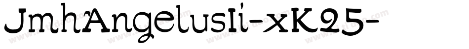 JmhAngelusIi-xK25字体转换