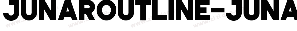 JUNAROUTLINE-JUNAROUTLINE字体转换