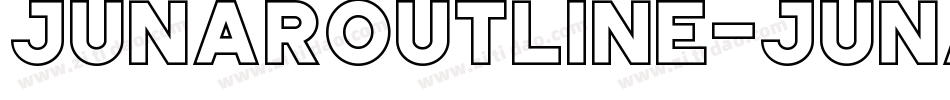 JUNAROUTLINE-JUNAROUTLINE字体转换