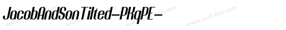 JacobAndSonTilted-PKqPE字体转换