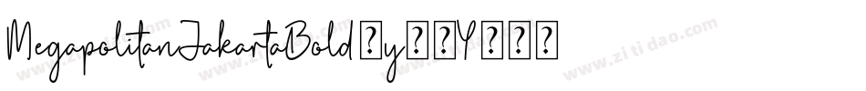 MegapolitanJakartaBold-y52Y字体转换