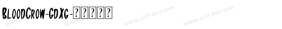 BloodCrow-GdXg字体转换