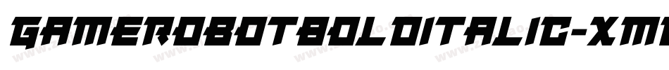 GameRobotBoldItalic-Xm6Z字体转换