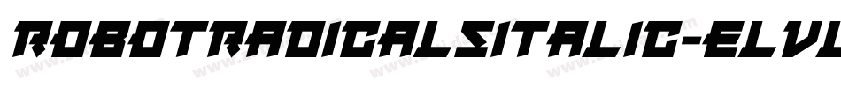 RobotRadicalsItalic-Elvl字体转换