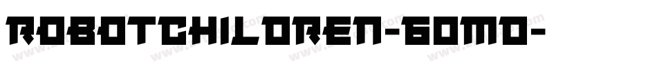 RobotChildren-6OmD字体转换