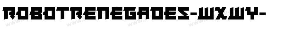 RobotRenegades-WXwY字体转换
