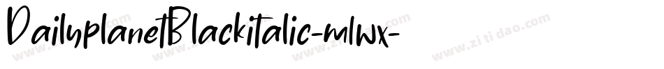 DailyplanetBlackitalic-m1wx字体转换