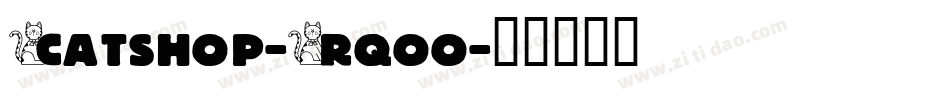 Catshop-Rqoo字体转换