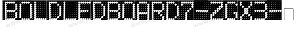 BoldLedBoard7-ZgX3字体转换