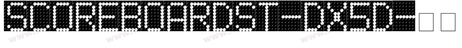 ScoreBoardSt-DX5d字体转换