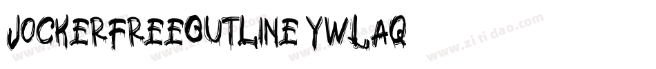JockerfreeOutline-ywLaq字体转换