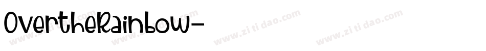 OvertheRainbow字体转换