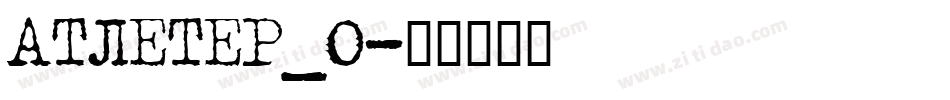 ATLETER_0字体转换