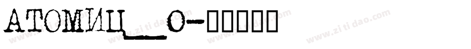 ATOMIC__0字体转换