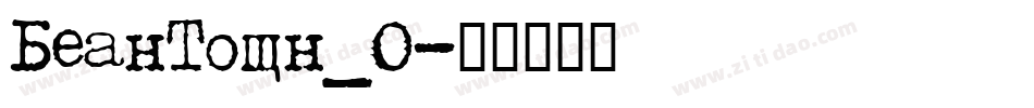 BeanTown_0字体转换
