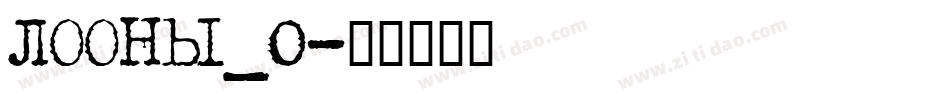 LOONY_0字体转换