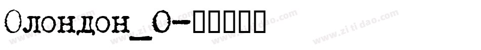 Olondon_0字体转换