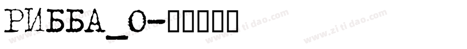 RIBBA_0字体转换