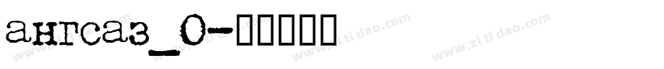 angsaz_0字体转换