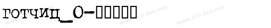gothic_0字体转换