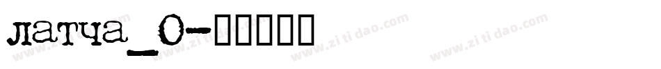latha_0字体转换