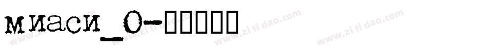 miasi_0字体转换