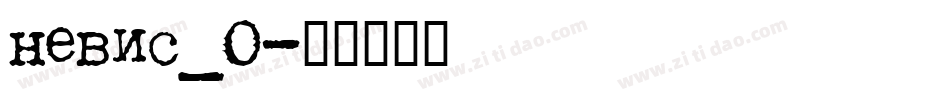 nevis_0字体转换