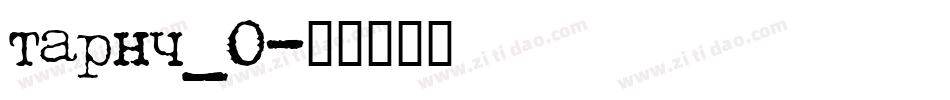 tarnh_0字体转换