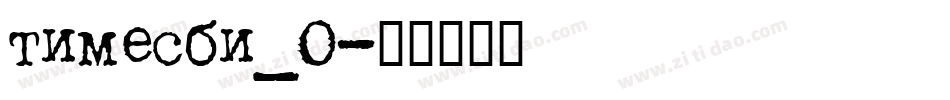timesbi_0字体转换