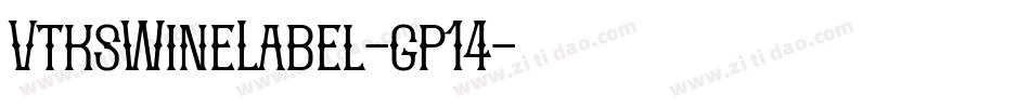 VtksWineLabel-gp14字体转换