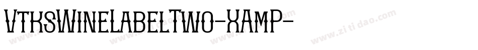 VtksWineLabelTwo-XAmP字体转换