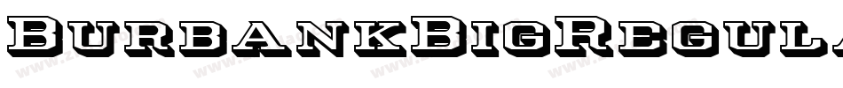 BurbankBigRegular字体转换