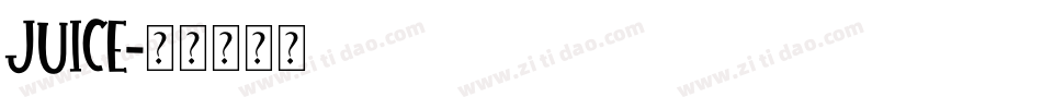 JUICE字体转换