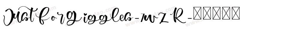 JustForGiggles-7wzR字体转换