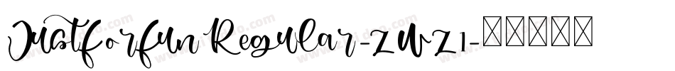 JustforfunRegular-zWz1字体转换