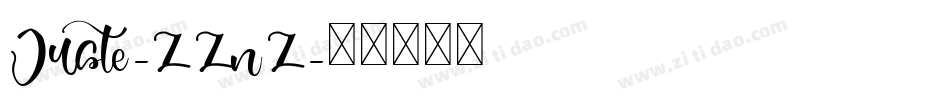 Juste-ZZnZ字体转换