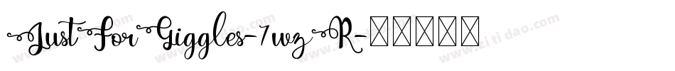 JustForGiggles-7wzR字体转换