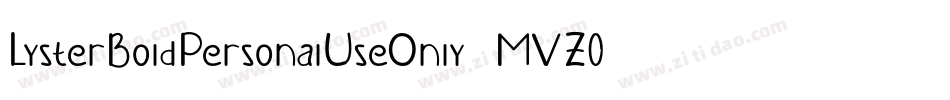 LysterBoldPersonalUseOnly-MVZ0B字体转换