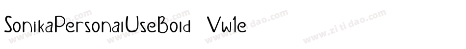 SonikaPersonalUseBold-Vw1e字体转换 SonikaPersonalUseBold-Vw1e字体转换