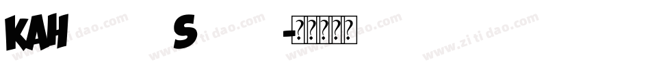 KAHorribleSquish字体转换