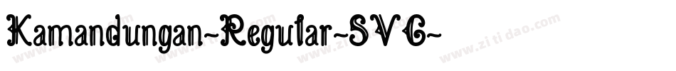 Kamandungan-Regular-SVG字体转换