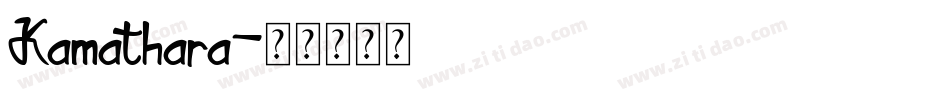 Kamathara字体转换
