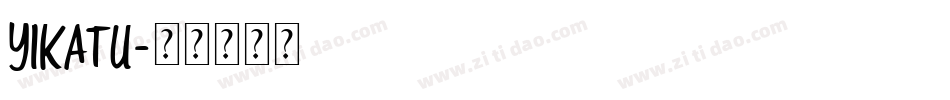 YIKATU字体转换