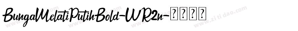 BungaMelatiPutihBold-WR2n字体转换