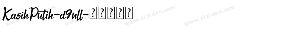 KasihPutih-d9nll字体转换