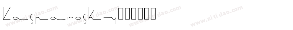 Kasparosky字体转换