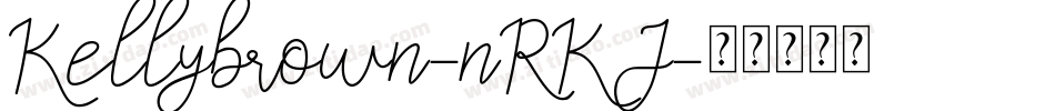 Kellybrown-nRKJ字体转换