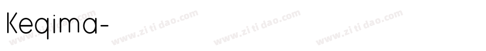 Keqima字体转换
